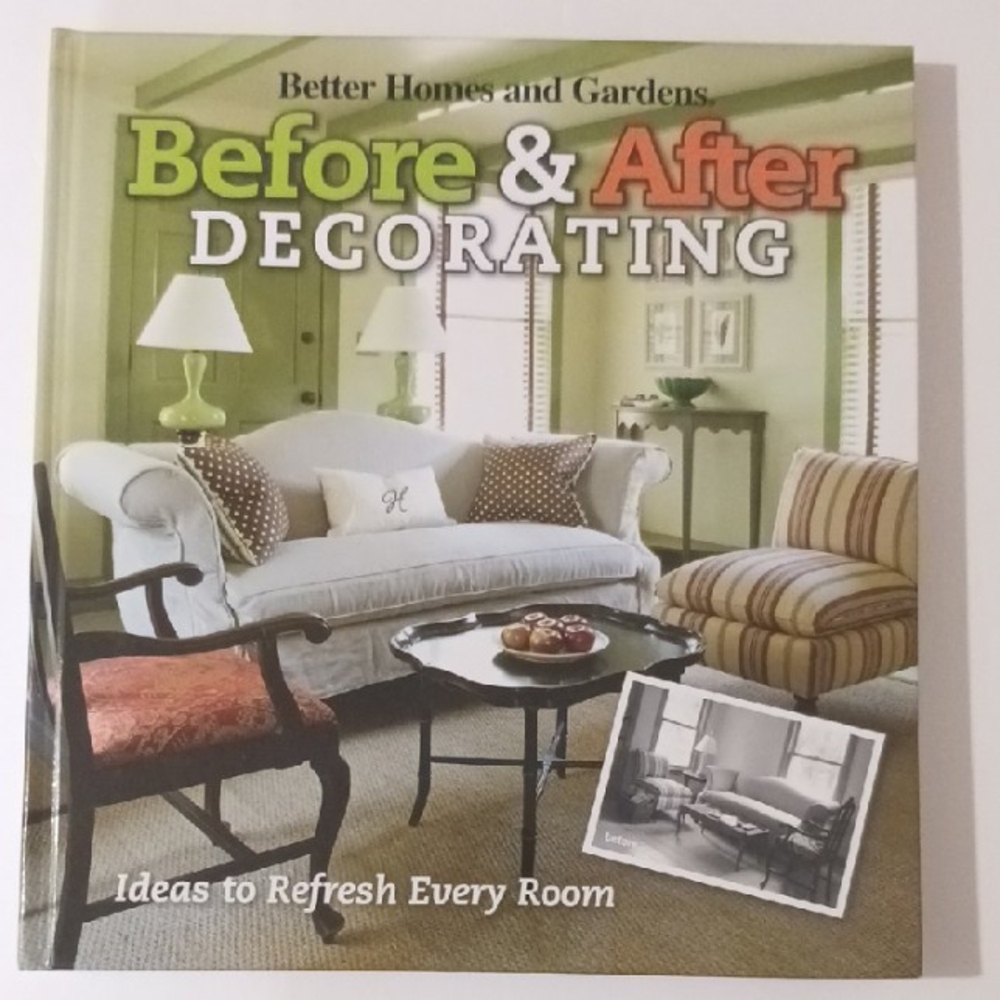 Better Homes and Gardens Before & After Decorating
